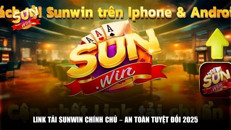 Định nghĩa về link Sunwin chính chủ